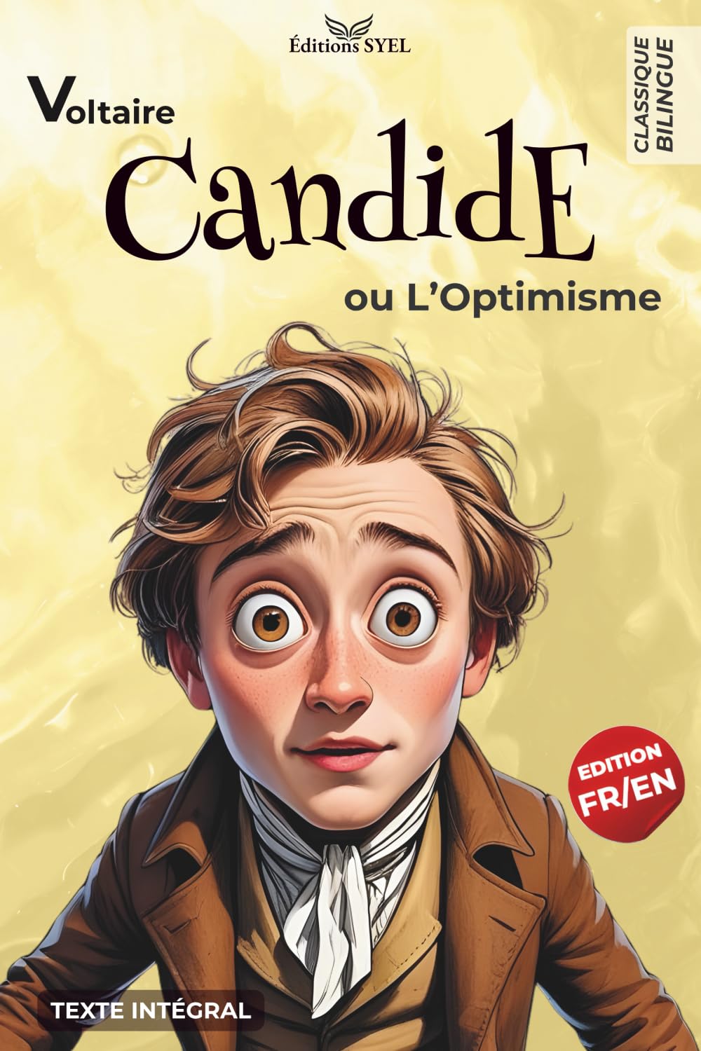 Candide ou l’Optimisme – Édition Bilingue Français–Anglais: Texte Intégral en Vis-à-Vis