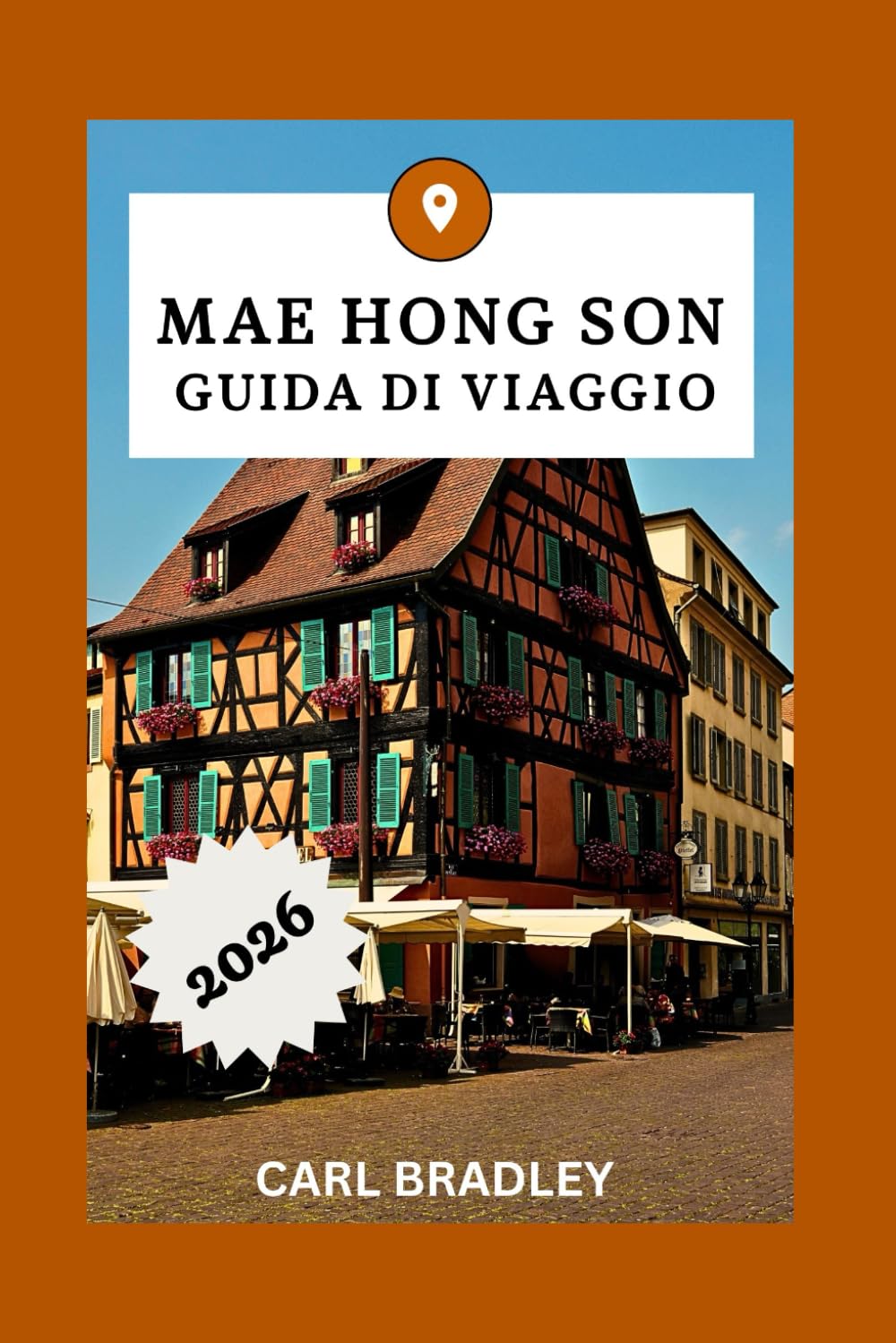MAE HONG SON GUIDA DI VIAGGIO 2026