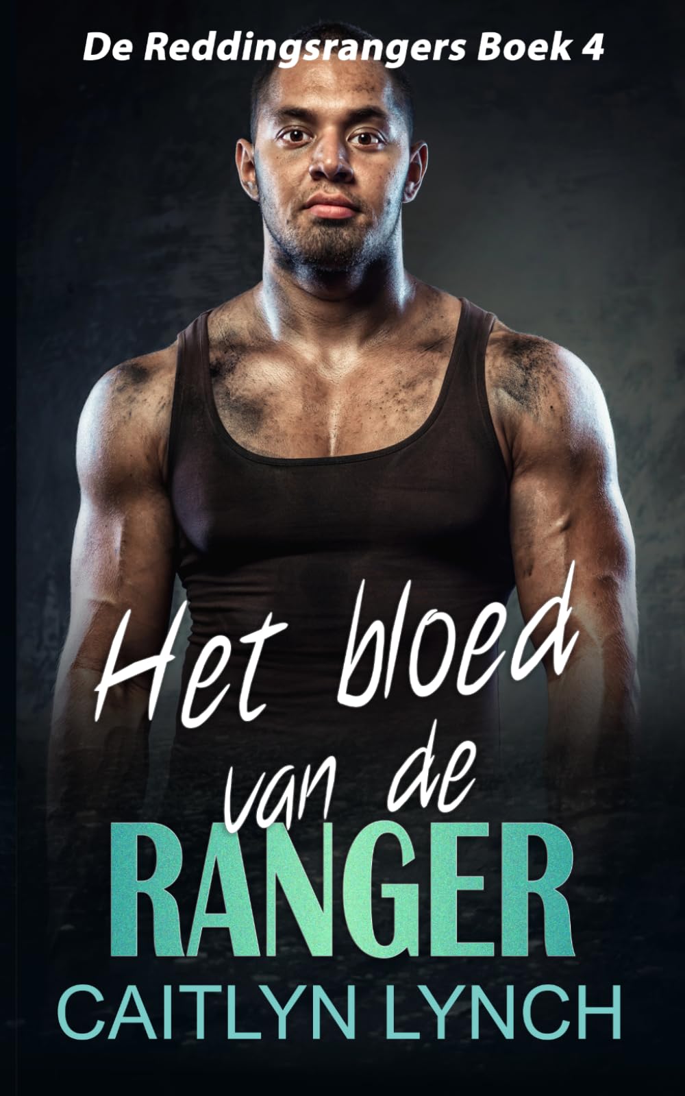 Het bloed van de ranger: Eliteromantic‑suspense vol actie en Special Forces‑helden: 4 (De Reddingsrangers)