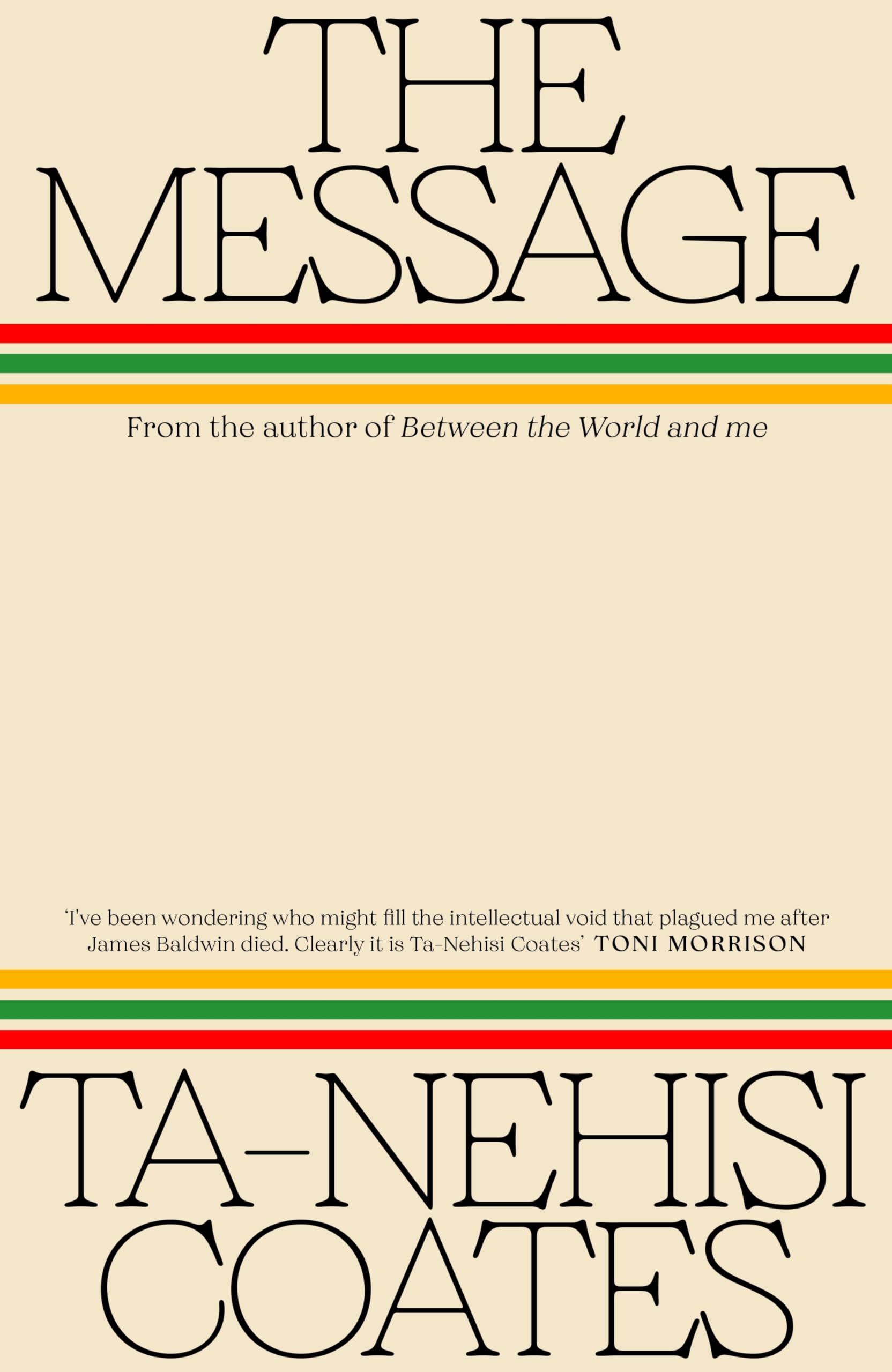 The Message by Ta-Nehisi Coates - 9780241724187