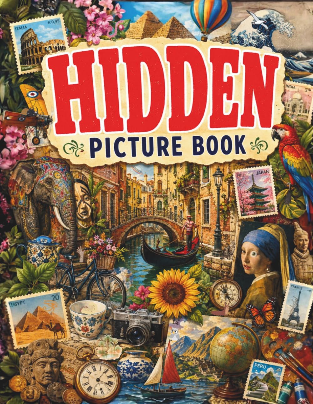 Hidden Picture Book for Adults: Seek and Find 350 Hidden Objects in 21 Detailed Full-Color Photo Collage Scenes for Relaxation, Focus, and Observation Skills