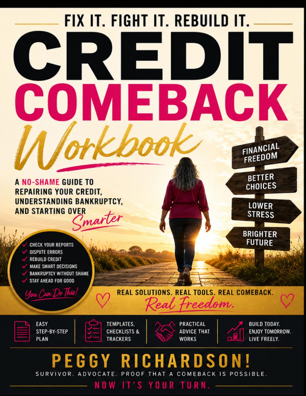 Credit Comeback Workbook: A No-Shame Guide to Repairing Your Credit, Understanding Bankruptcy and Starting Over Smarter