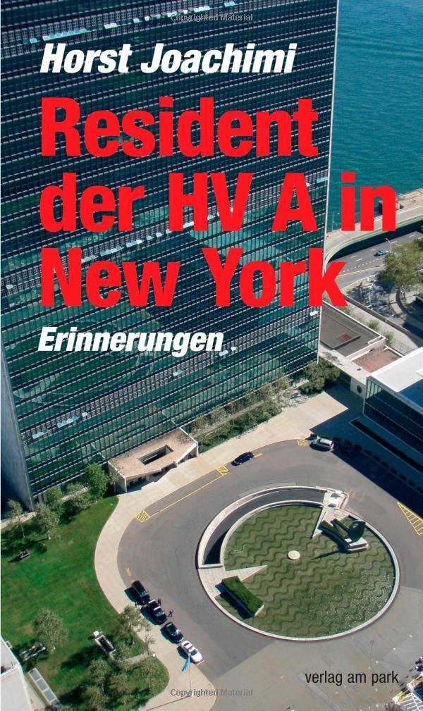 Resident der HV A in New York. Erinnerungen