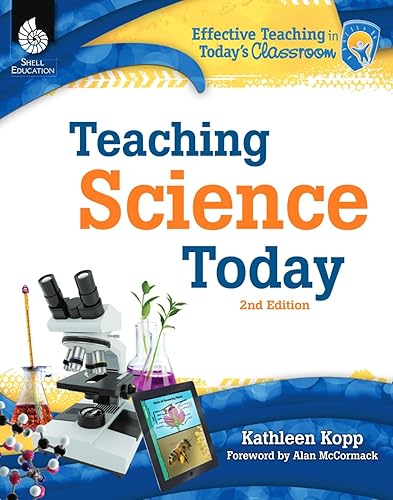 Teaching Science Today 2nd Edition (Effective Teaching in Today's Classroom)