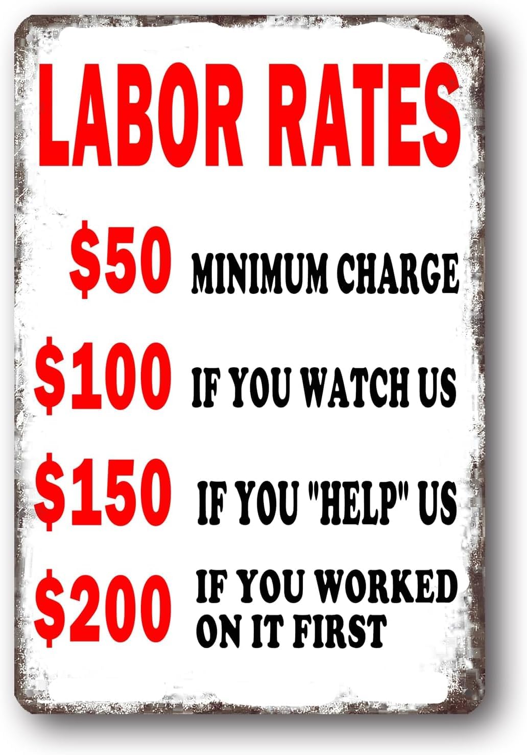 SMAZDFXX Labor Rates Vintage Metal Aluminum Sign Mechanic Hourly Rate Reproduction Wall Decor for Cafe Bar Pub Home Accessories Poster 12"x16"