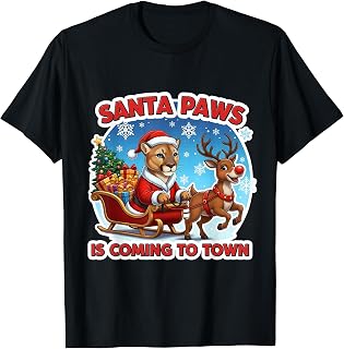 Santa Paws is Coming to Town Christmas Puma Lover Holiday T-Shirt