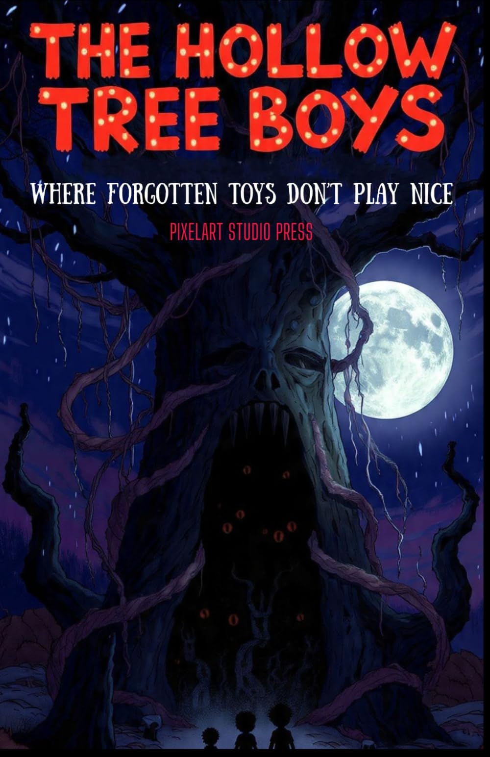 The Hollow Tree : Where Forgotten Toys Come Alive: A Spooky Middle Grade Adventure