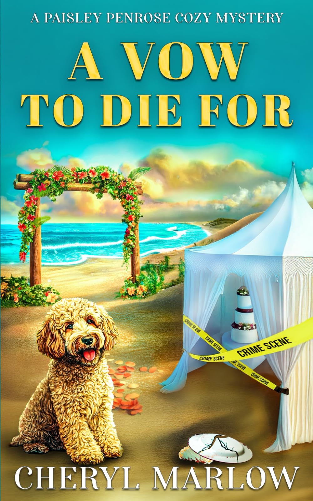 A Vow to Die For: A Twisty Beachside Wedding Cozy Mystery (A Paisley Penrose Cozy Mystery)