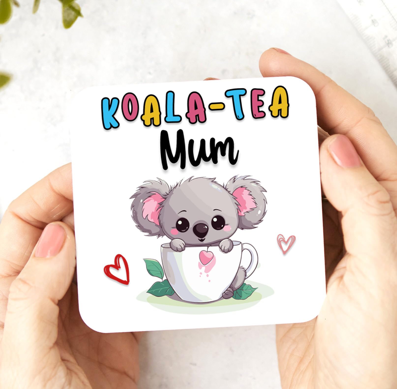 Colourbat Mixed Mum Coaster - Koala-Tea Mum Funny Gift For Mother, Birthday Gift, Gift For Mum, Bestie Quote