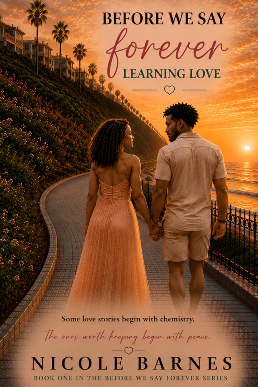 Before We Say Forever: Learning Love