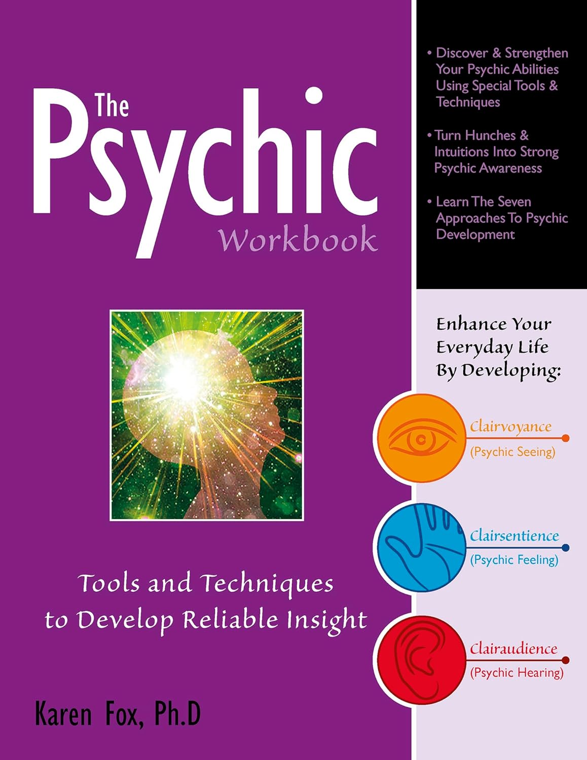 The Psychic Workbook: Tools and Techniques to Develop Reliable Insight      Paperback – April 28, 2015