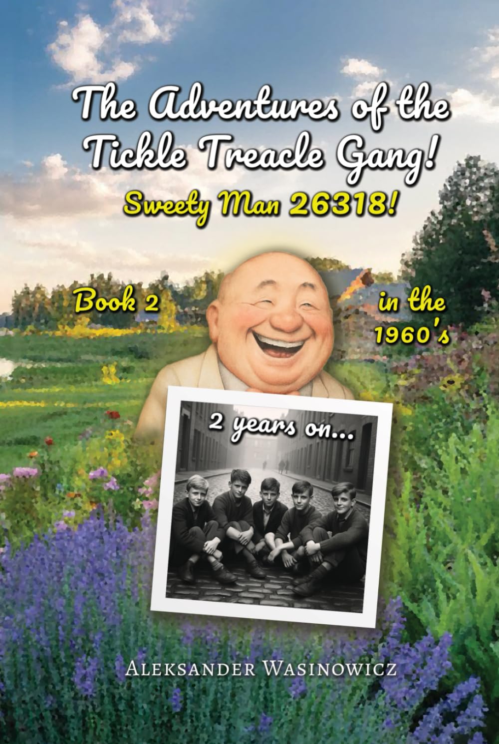 The Adventures of The Tickle Treacle Gang!: Sweety Man 26318
