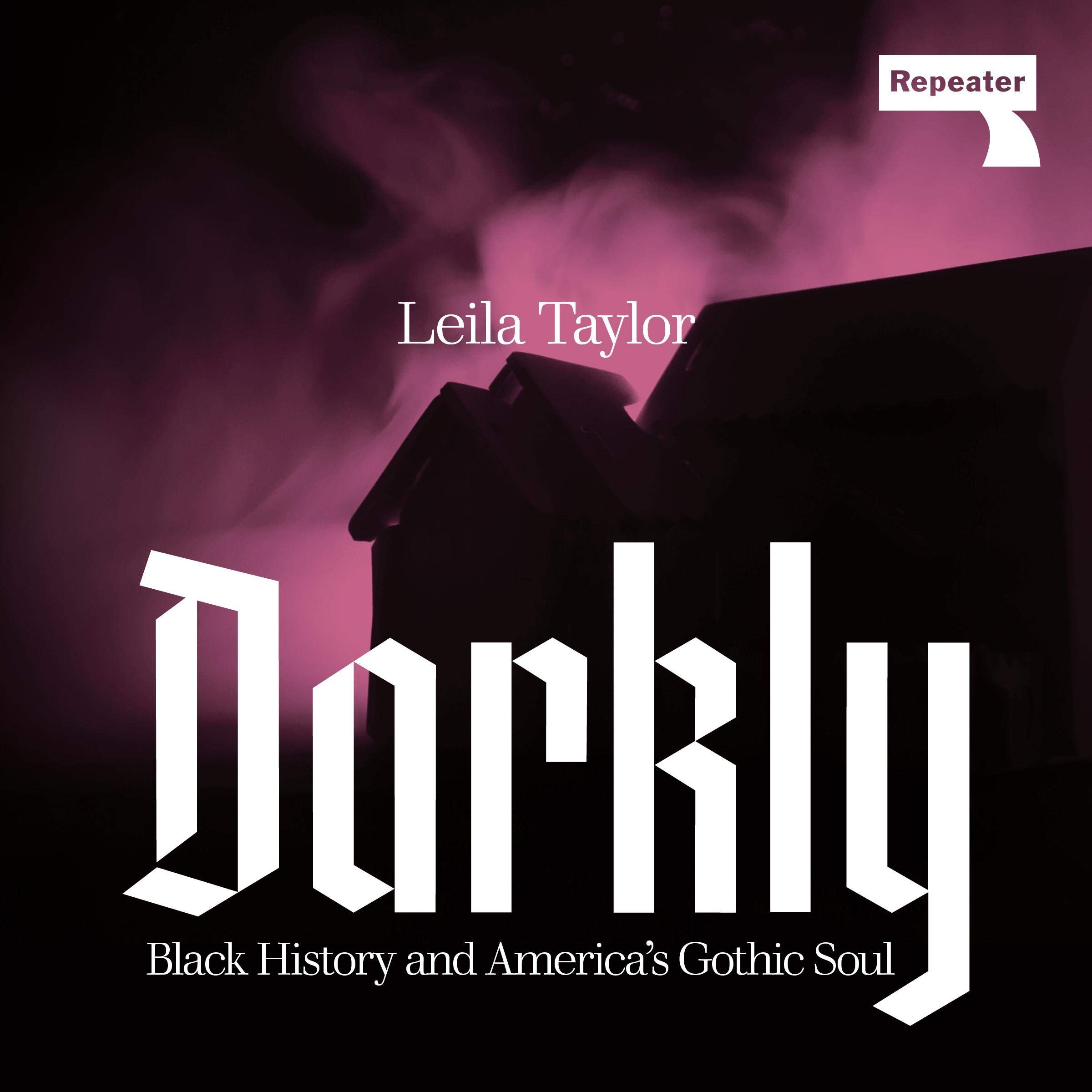 Cover art for Darkly: Black History and America's Gothic Soul