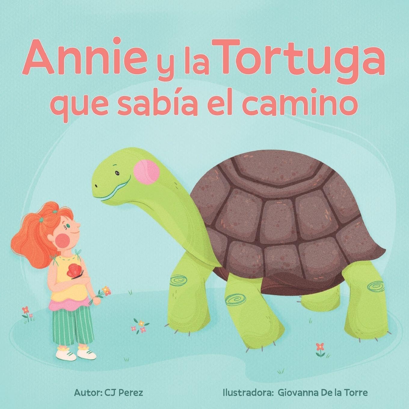 Annie y la Tortuga que sabía el camino: Un cuento sobre la calma, la paciencia y las pequeñas alegrías.