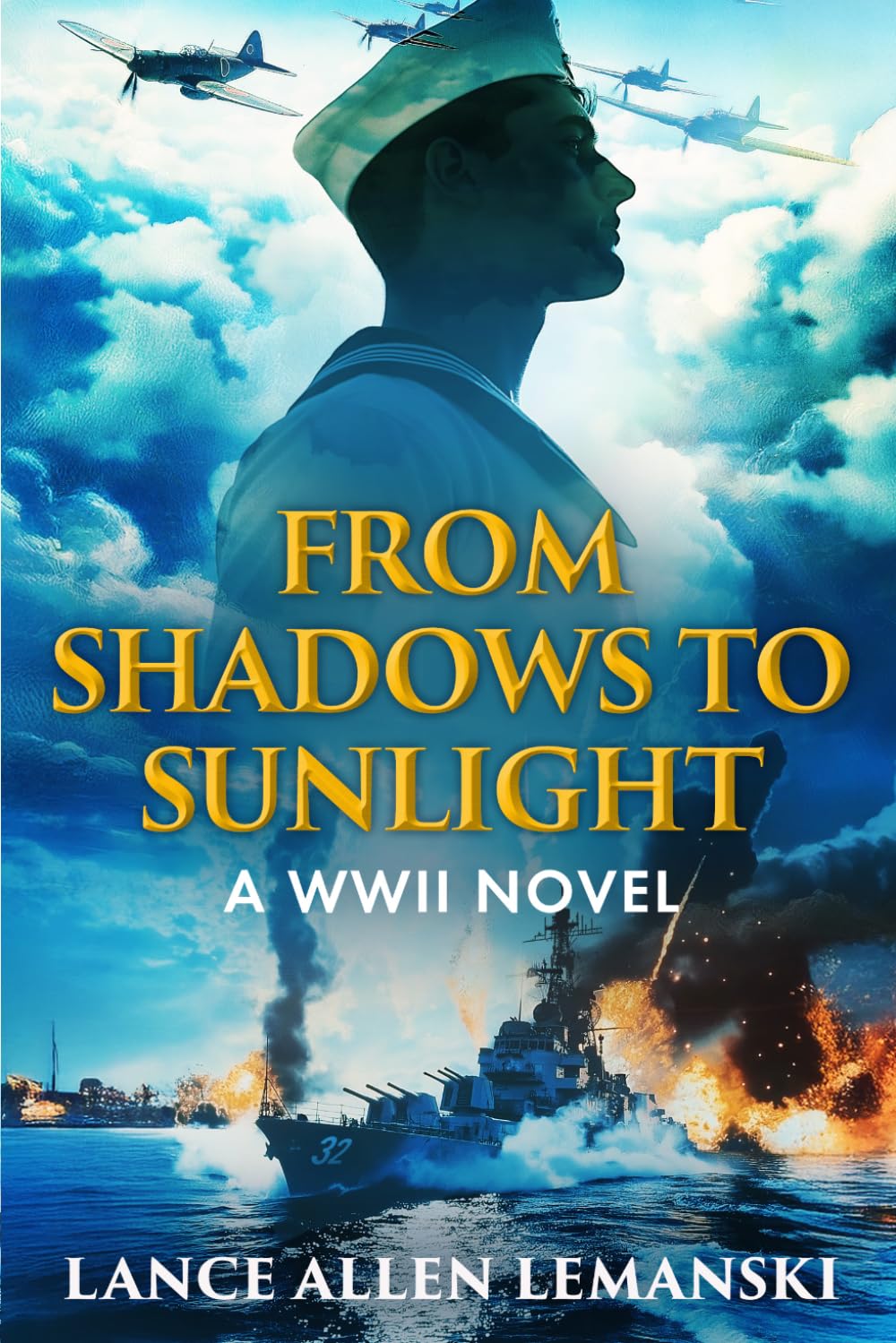 From Shadows to Sunlight: A WWII Novel