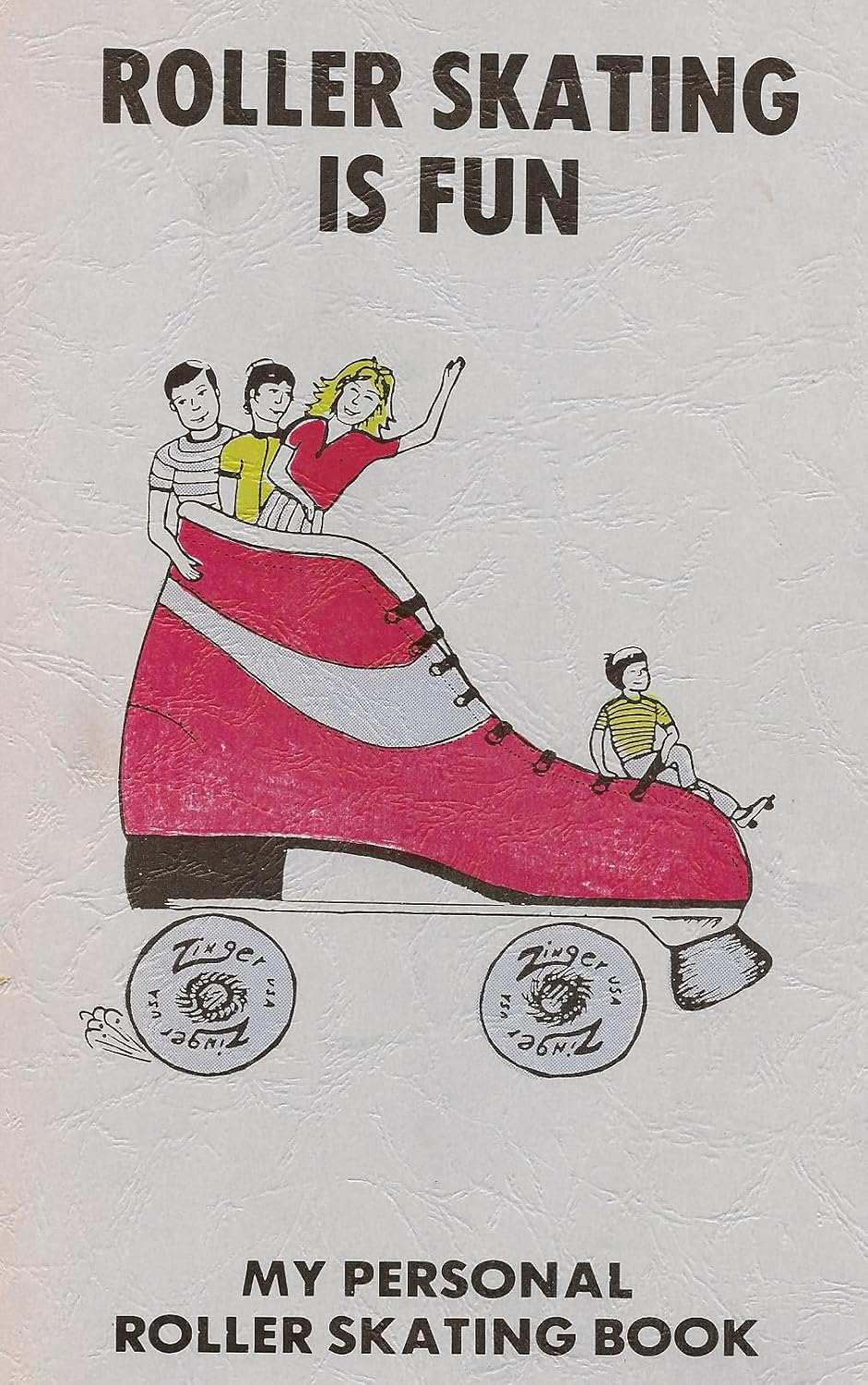Roller Skating is Fun My Personal Roller Skating Book