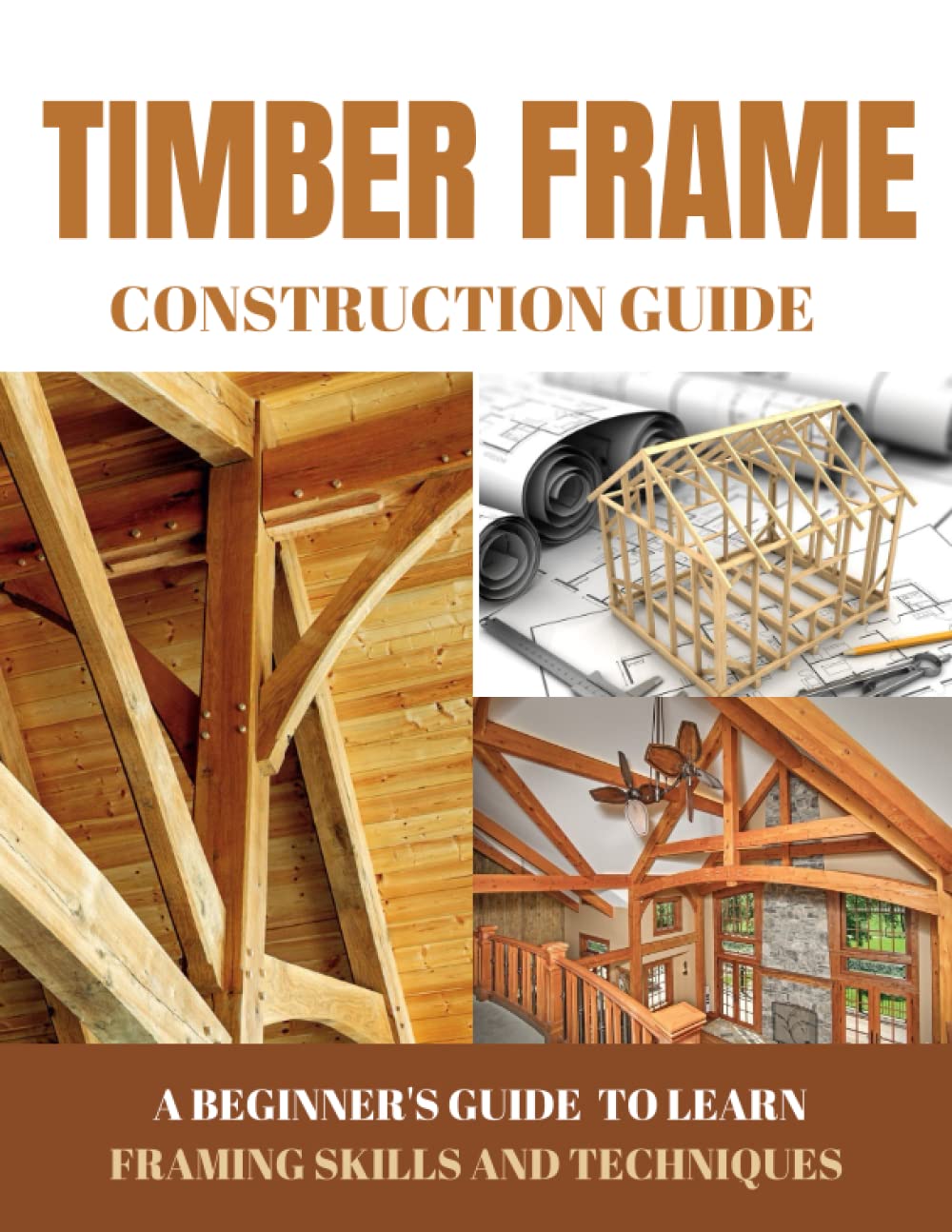 Buy Timber Frame Construction Guide A Beginner's Guide to Learn