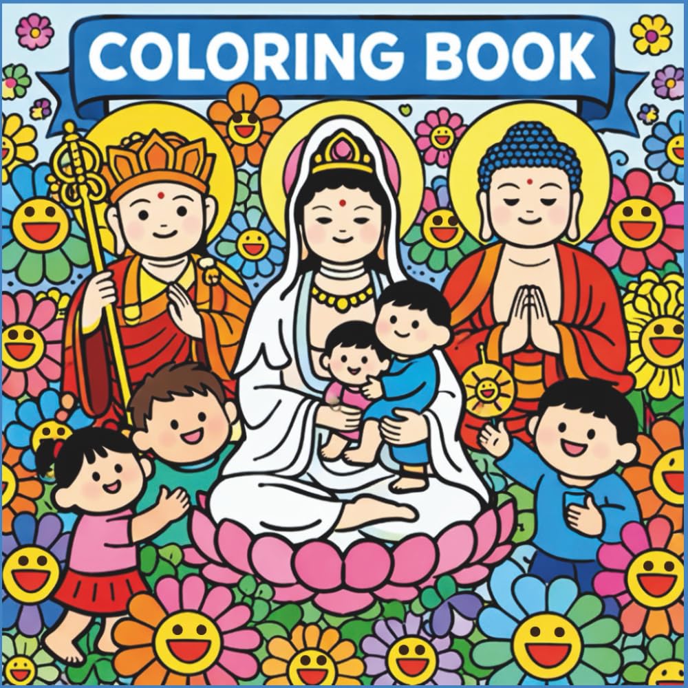 Cute Bodhisattva Coloring Book for Kids and Adults: Adorable Buddhist Art for Kids, Mindfulness, Relaxation, and Creative Fun