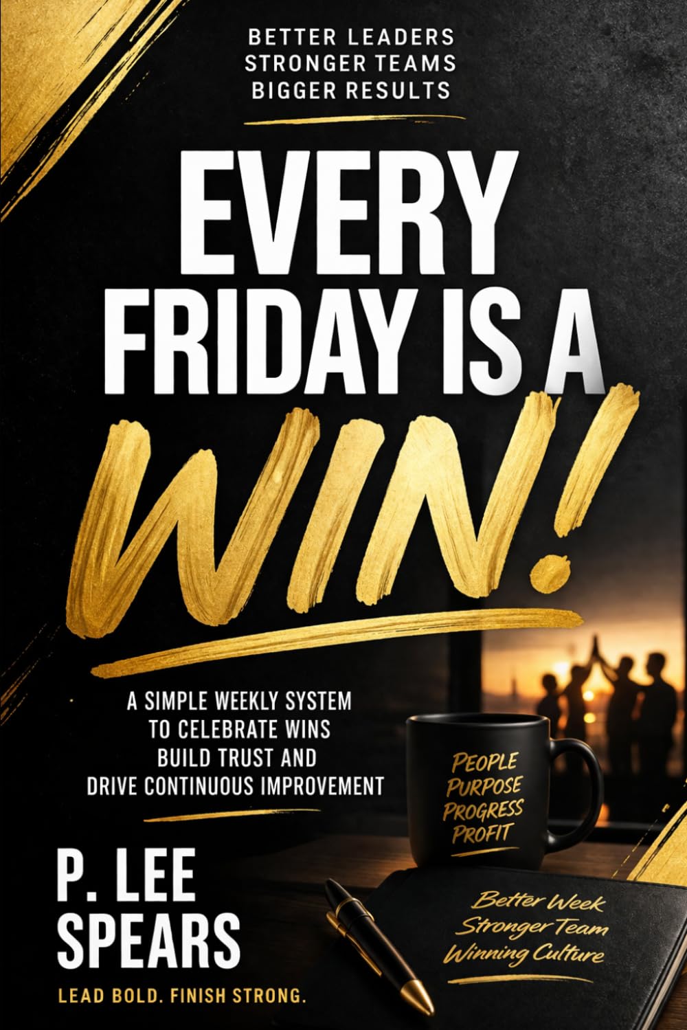 Every Friday is a Win!