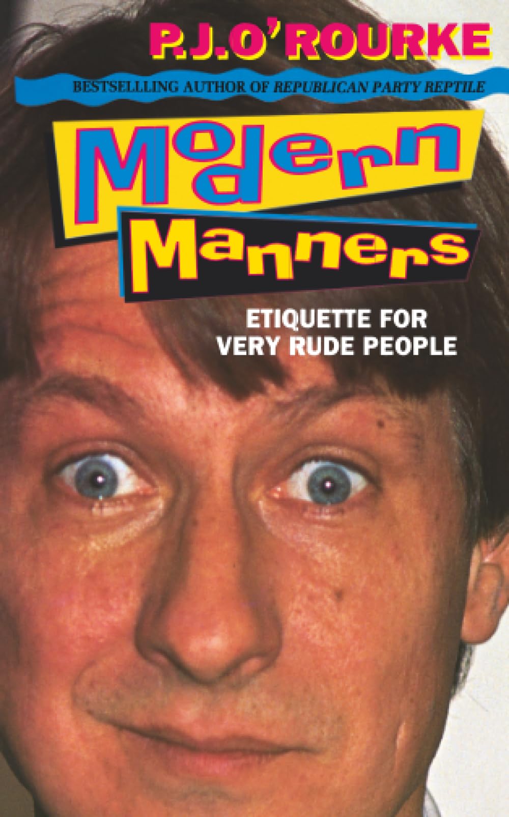 Modern Manners, Non-Fiction, Paperback, P. J. O’Rourke