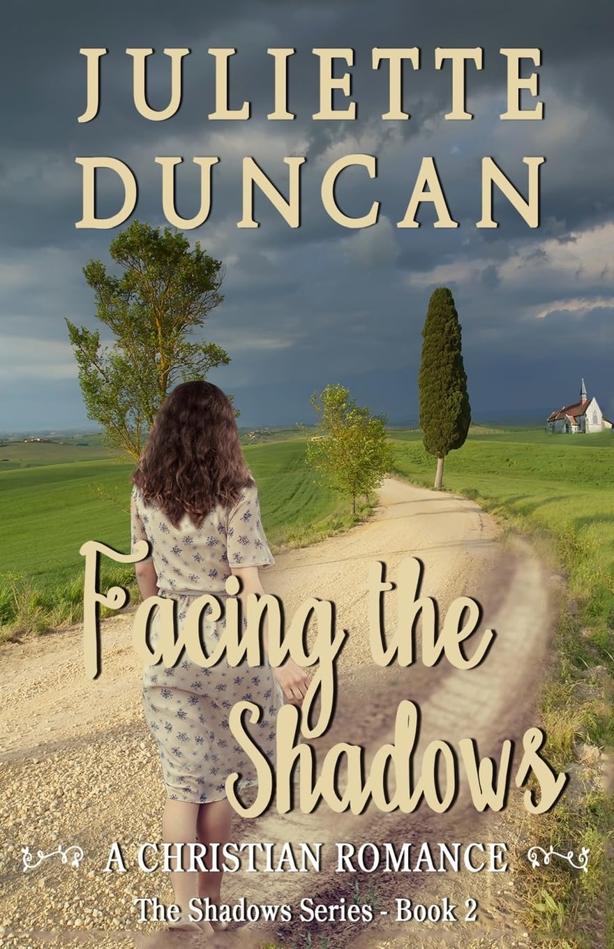Facing the Shadows: A Christian Romance: Volume 2 (The Shadows Series)