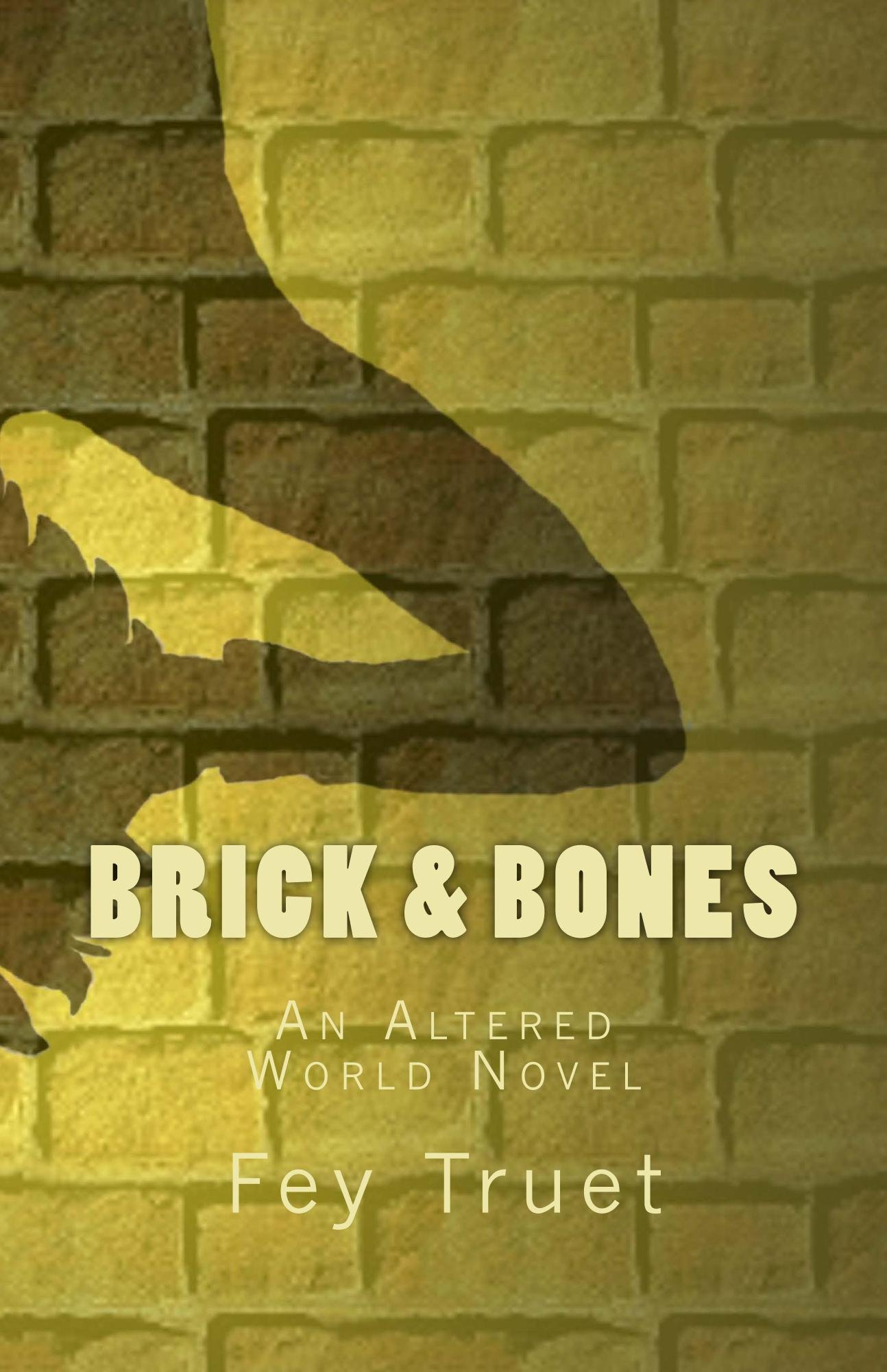 Brick & Bones: An Altered World Novel