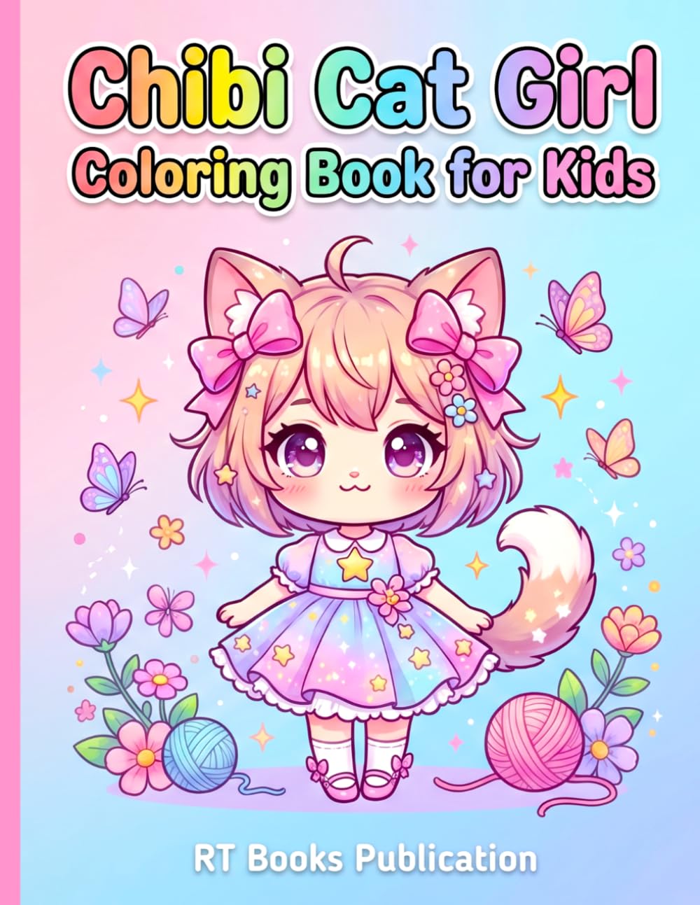 Chibi Cat Girl Coloring Book for Kids: 50+ Adorable Chibi Cat Girl Pages for Hours of Creative Fun — Beginner to Advanced Levels for Kids Ages 4-12