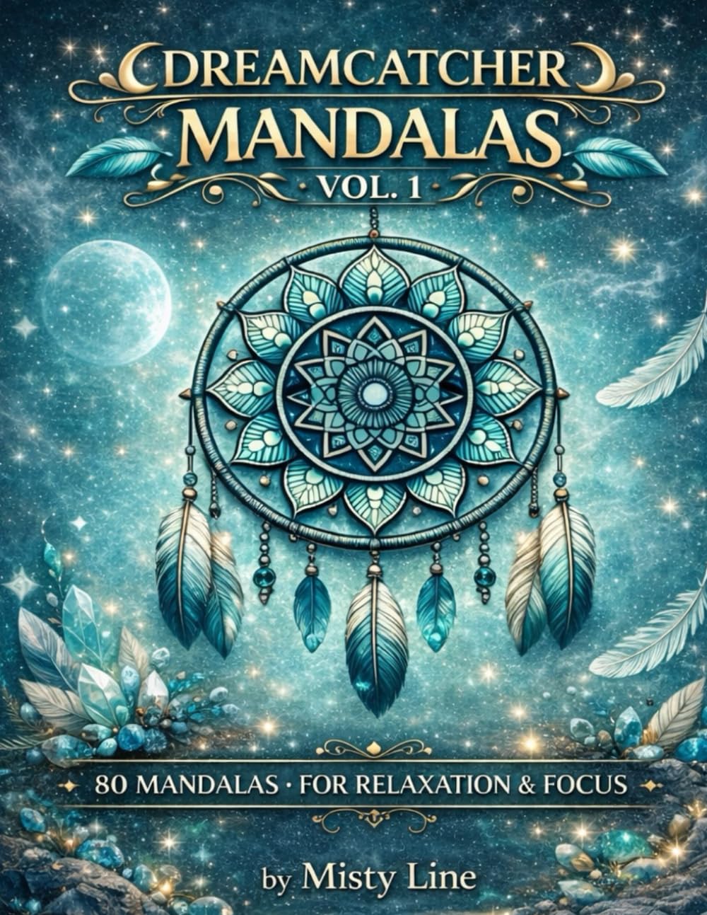Dreamcatcher Mandalas, Volume 1