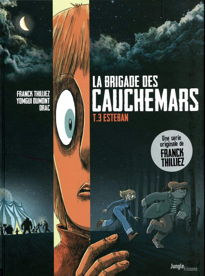 La brigade des cauchemars - Tome 3 Esteban (3)