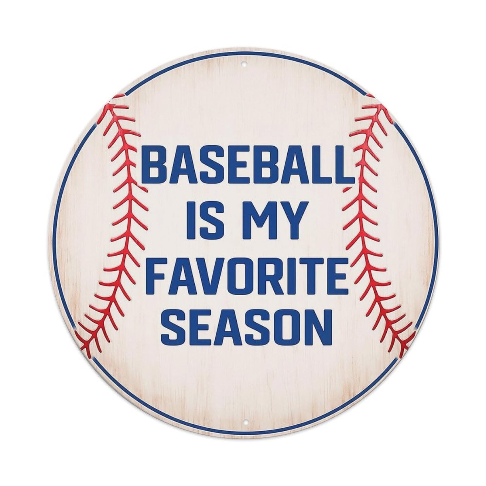 Baseball Is My Favorite Season Metal Tin Sign Plaque
