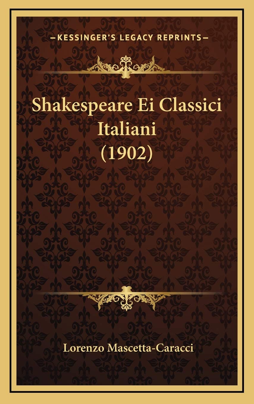 Shakespeare Ei Classici Italiani (1902)