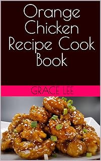 Orange Chicken Recipe Cook Book