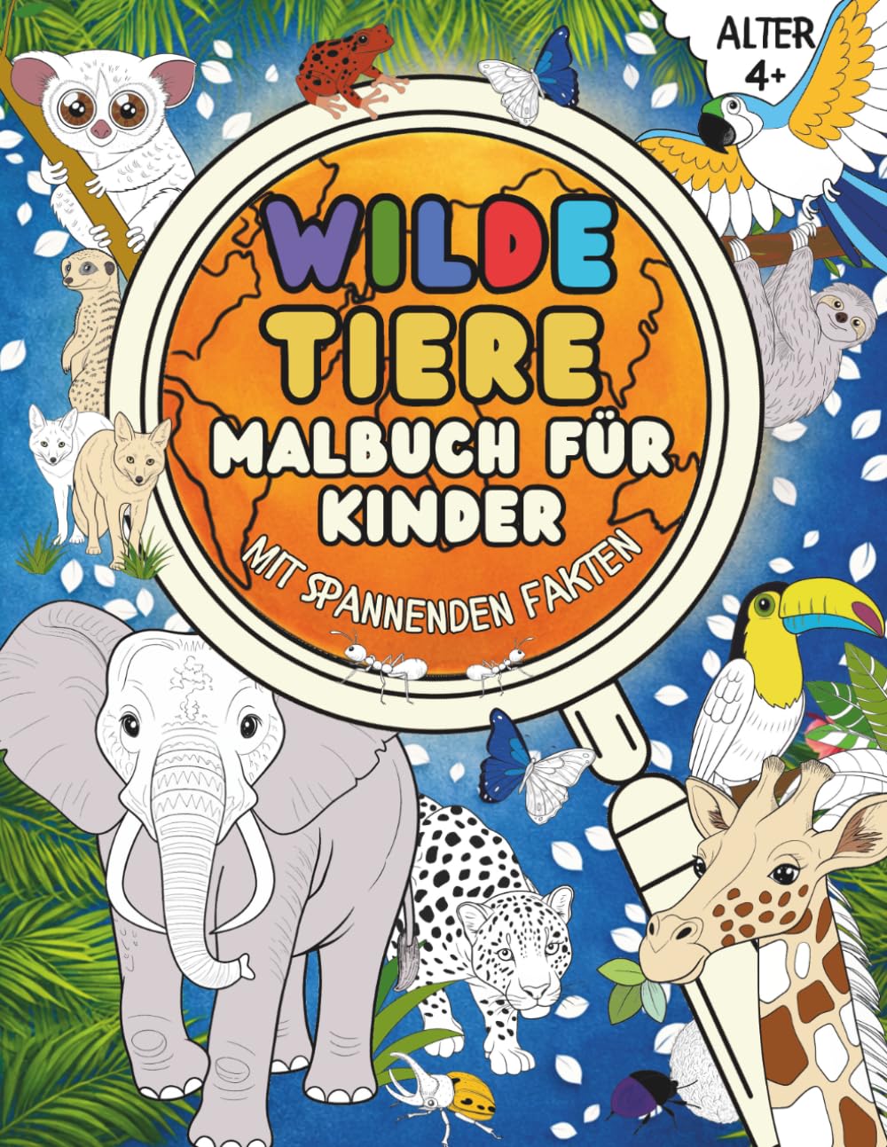 Wilde Tiere Malbuch für Kinder: Mit Farbe auf Safari - Male wilde Dschungel und Savannen Tiere aus und lerne dabei spannende Tierfakten kennen