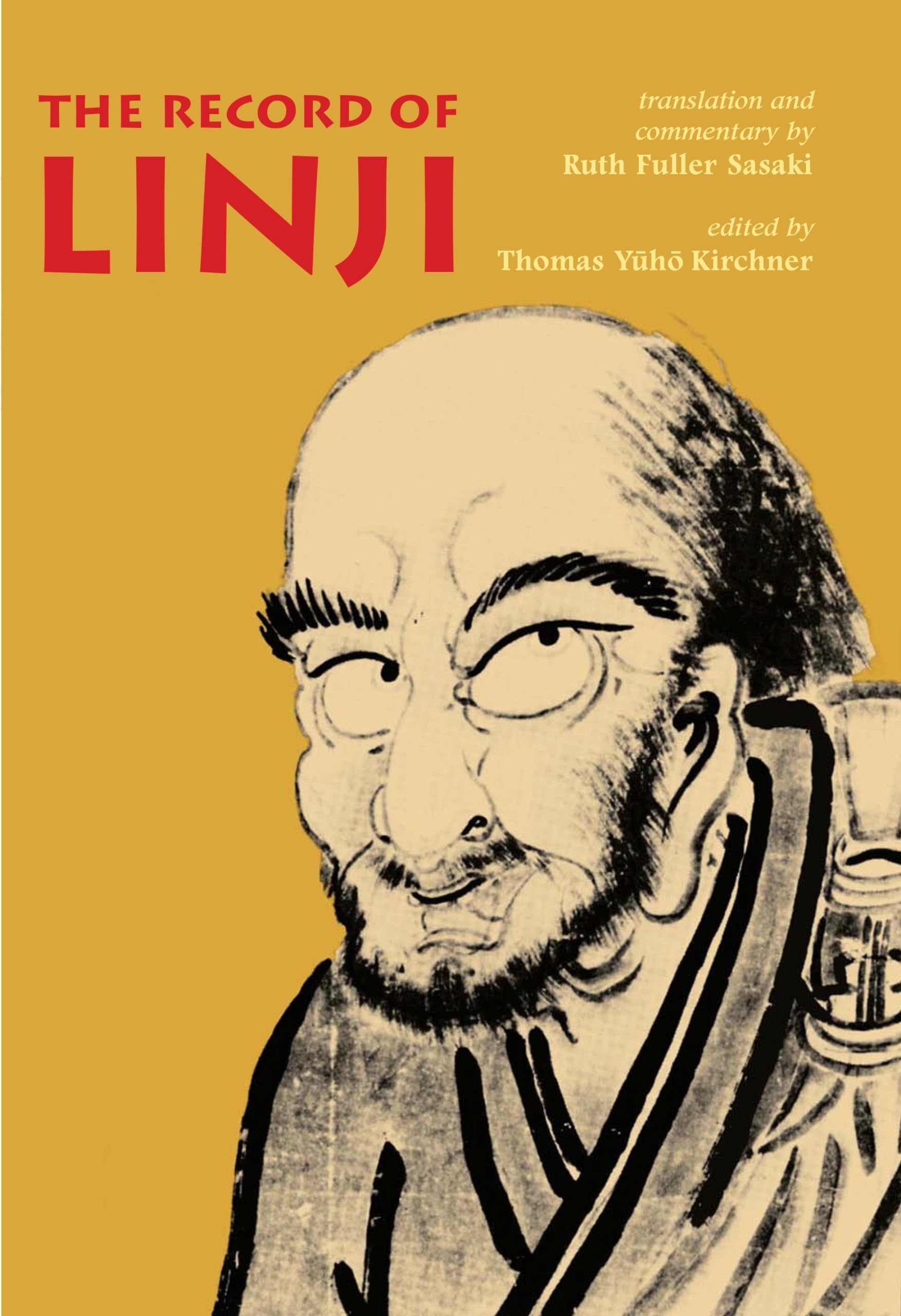 The Record of Linji: 13 (Nanzan Library of Asian Religion and Culture)