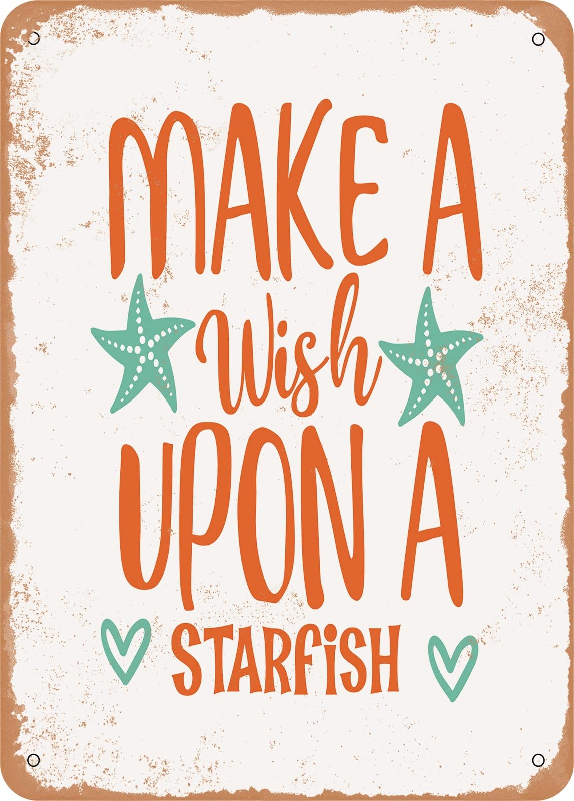 Miaomansenstore Metal Sign - Make A Wish Upon A Starfish - 3 - Vintage Rusty Look Home Decor