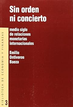 Sin orden ni concierto : me...