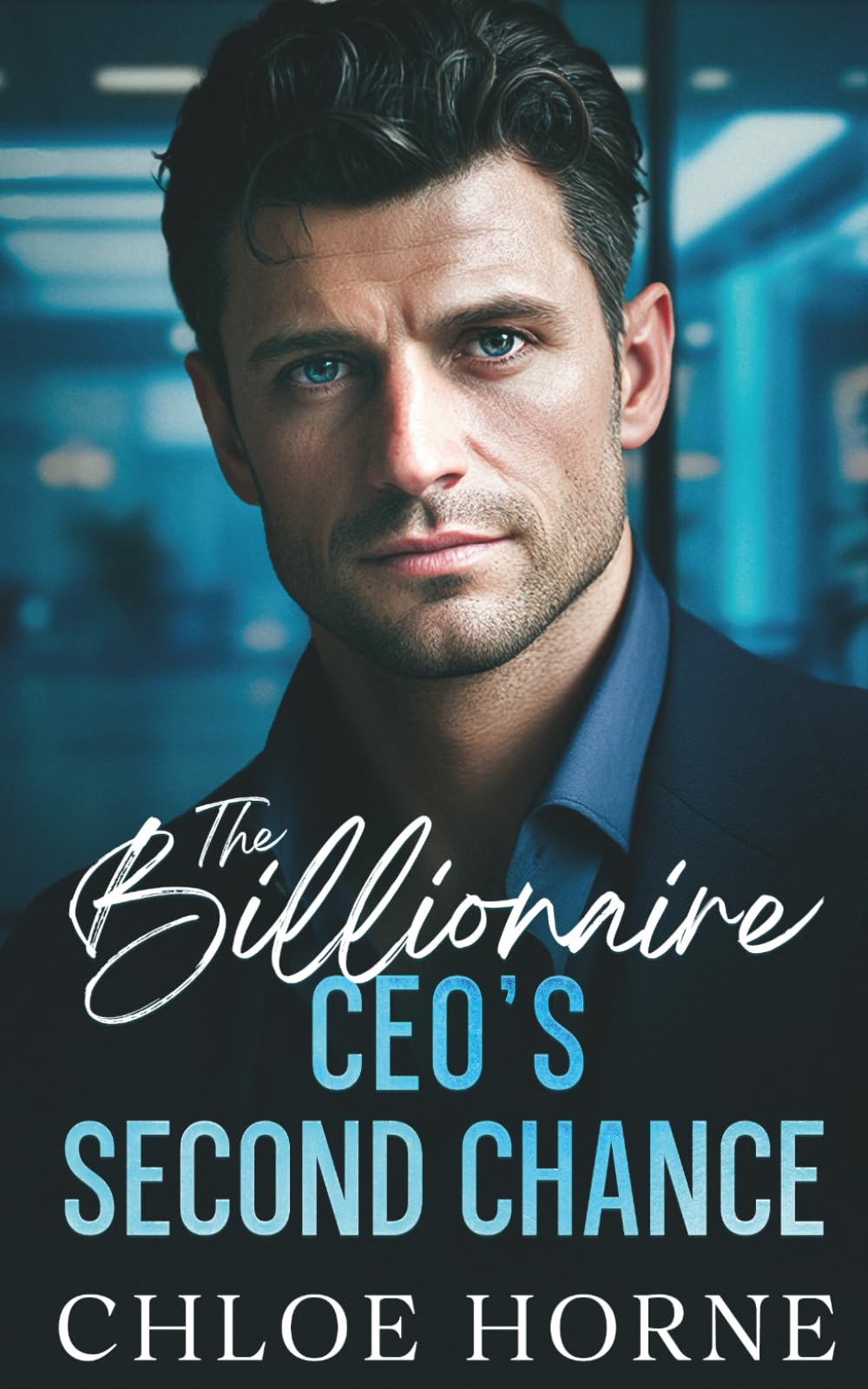 The Billionaire CEO's Second Chance: An Off-Limits Secret Child Romance