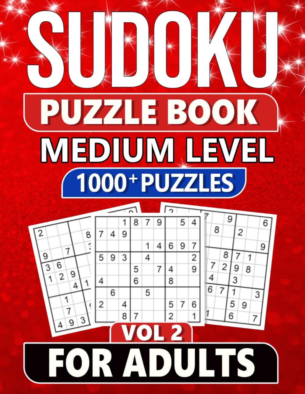 Sudoku Puzzle Book for Adults: 1000+ Medium Level Puzzles with Solutions - Vol 2