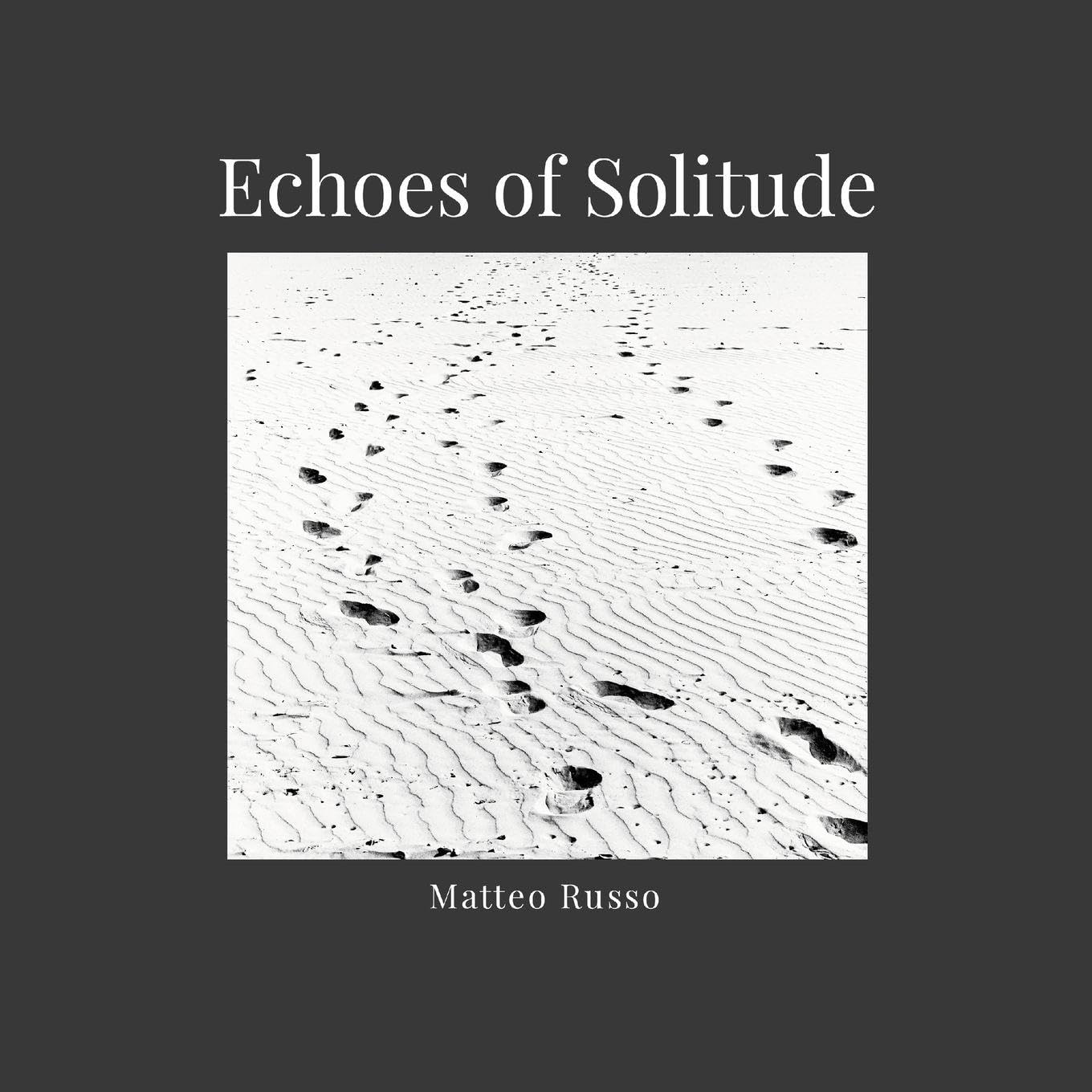 Echoes of Solitude