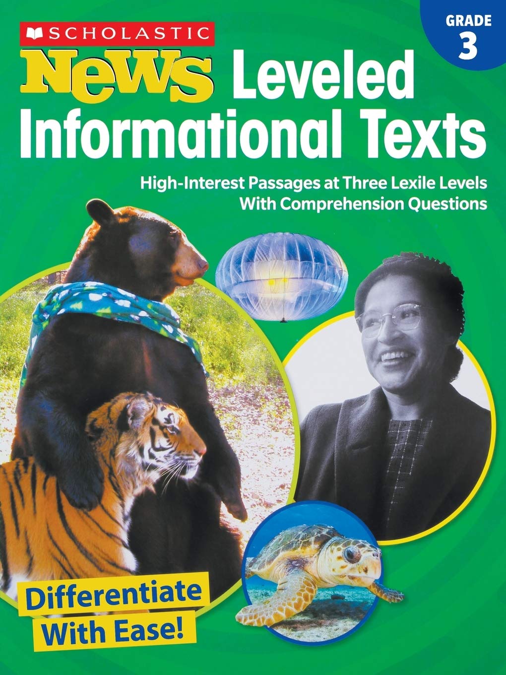 Scholastic News Leveled Informational Texts: Grade: High-Interest Passages at Three Lexile Levels with