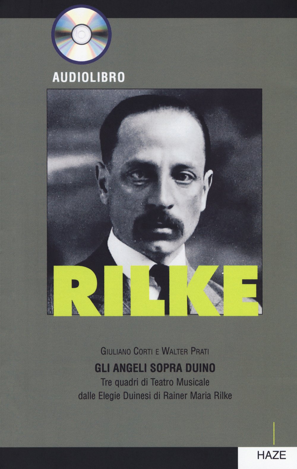 Rilke. Gli Angeli Sopra Duino. Tre Quadri Di Teatro Musicale Dalle «Elegie Duinesi» Di Rainer Maria Rilke. Con Cd-Audio - 4