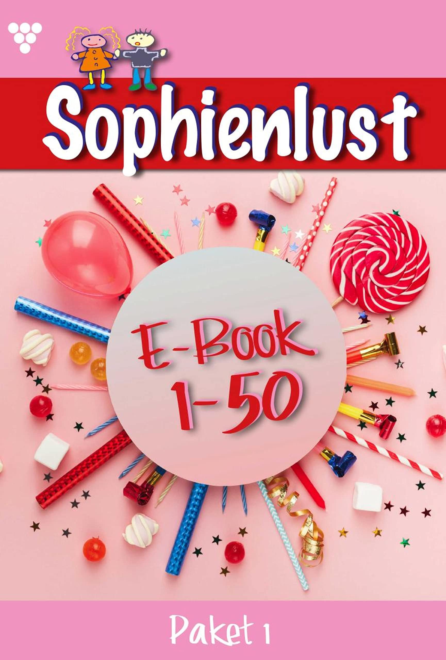 E-Book 1 - 50: Sophienlust Paket 1 – Familienroman (German Edition)