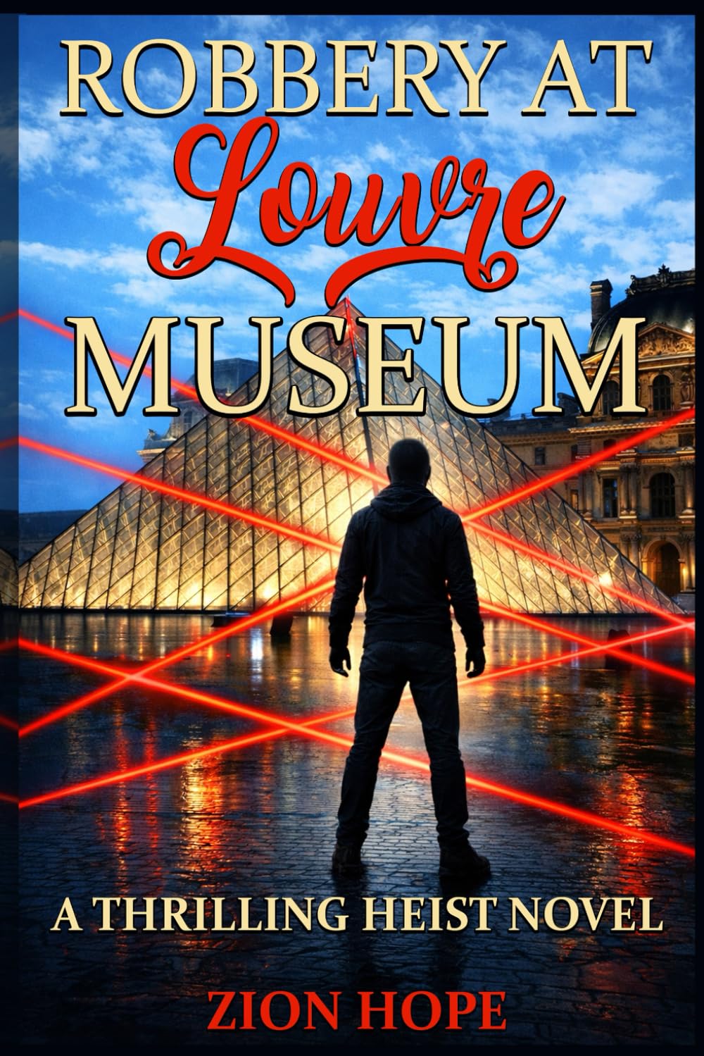 Robbery at the Louvre Museum: A Thrilling Heist Novel