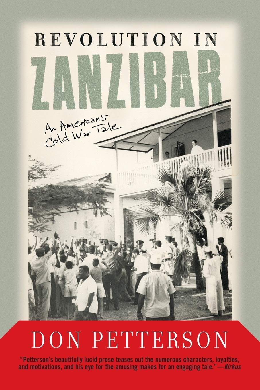 Basic Books Revolution In Zanzibar: An American's Cold War Tale