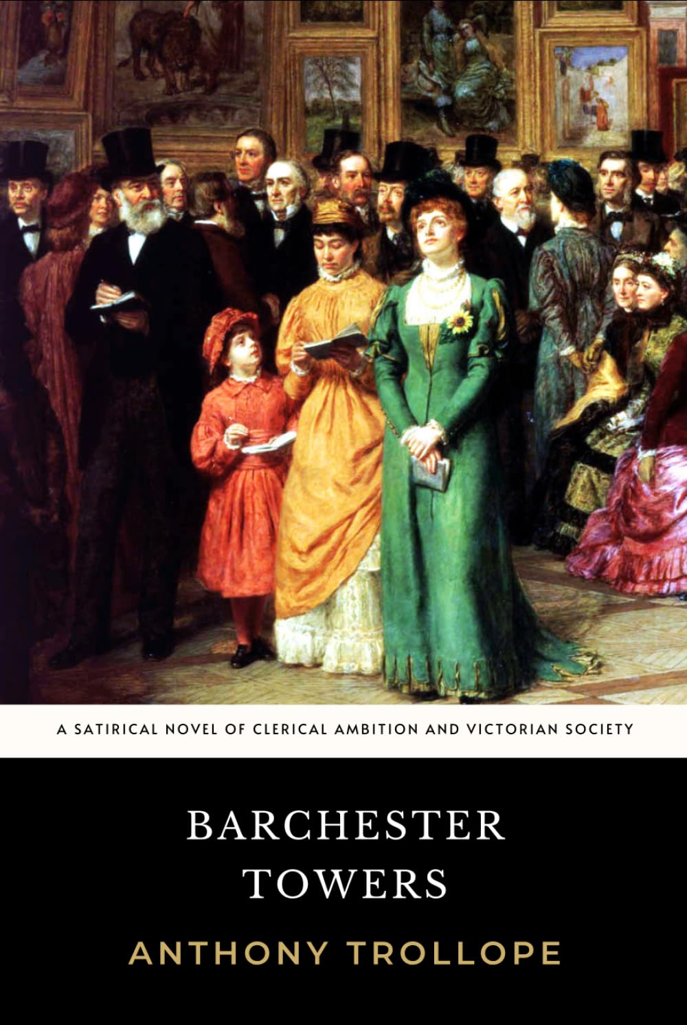 Barchester Towers: The Original 1857 Clerical Satire of Victorian Society