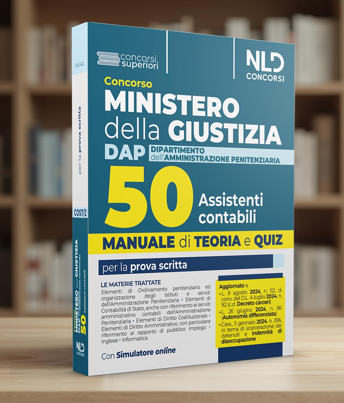 Concorso Ministero della Giustizia. 50 assistenti contabili per il DAP (Dipartimento dell'Amministrazione Penitenziaria) 2024. Manuale + quiz per la preparazione. Con espansione online
