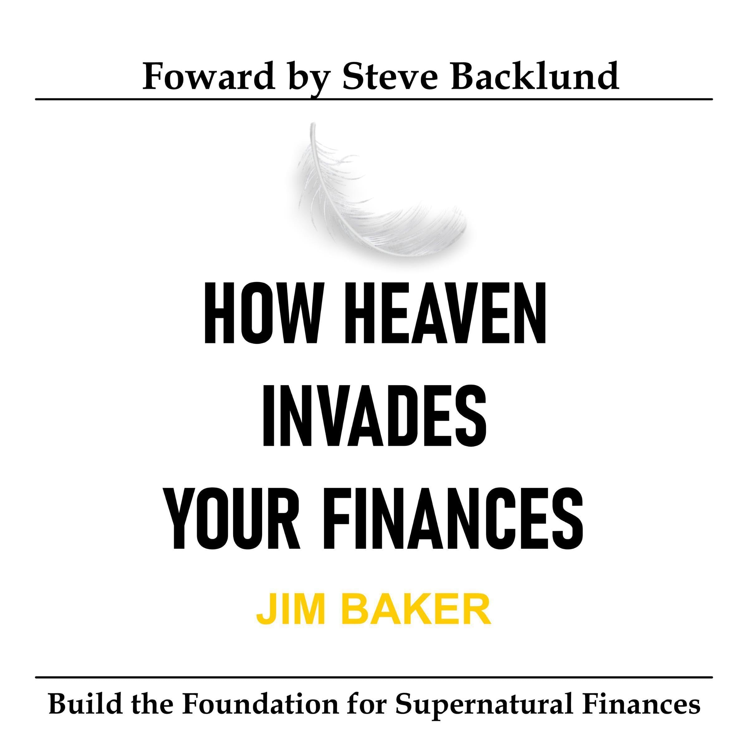How Heaven Invades Your Finances