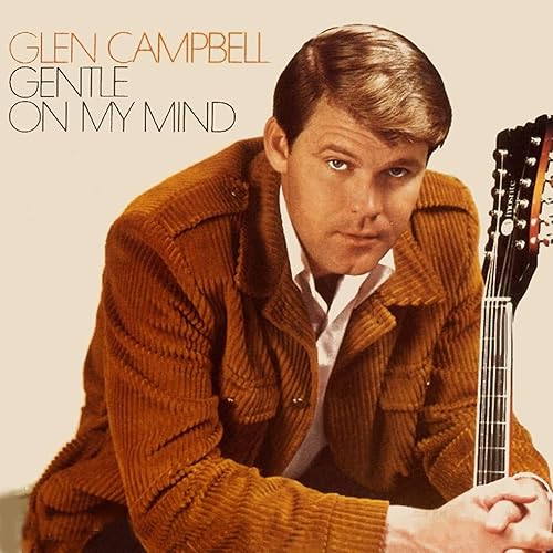 Gentle on My Mind de Glen Campbell en Amazon Music - Amazon.es