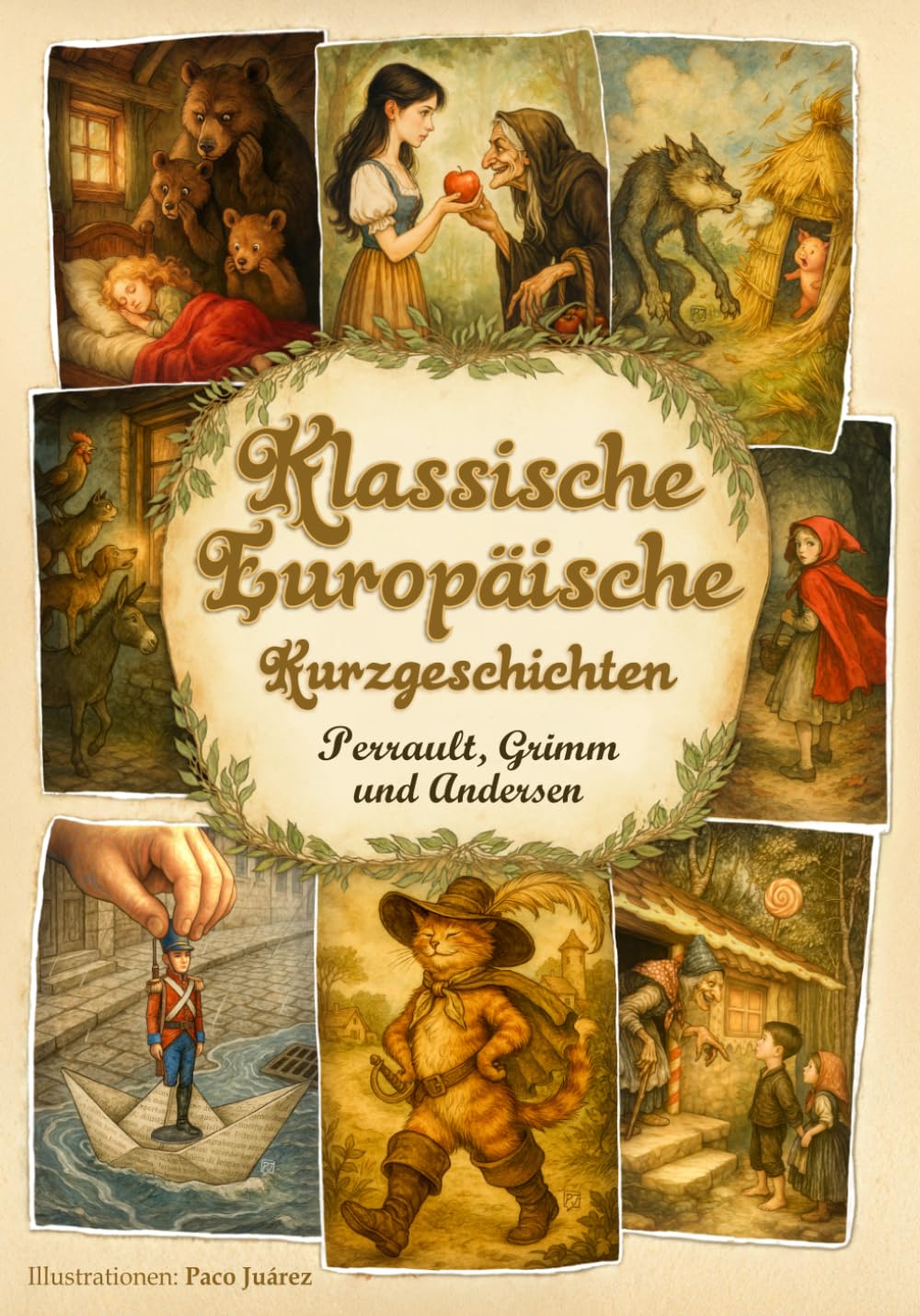 Klassische Europäische Kurzgeschichten: 16 illustrierte Märchen von Perrault, Grimm und Andersen