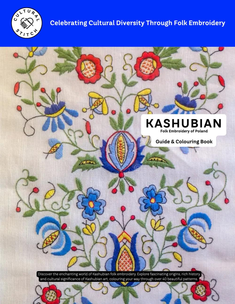 KASHUBIAN - Folk Embroidery of Poland - Guide & Colouring Book      Paperback – February 11, 2026